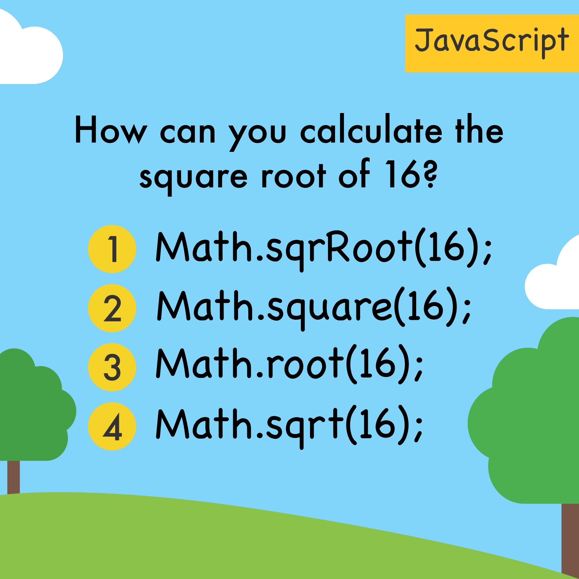 How can you calculate the square root of 16?